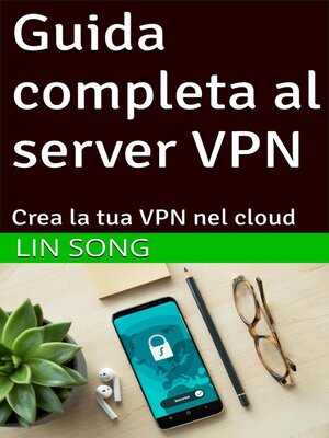 cover image of Guida completa al server VPN